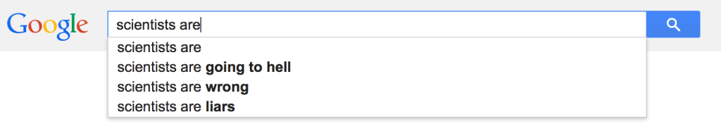 Google's predictive text for a sentence starting: "Scientists are..."
